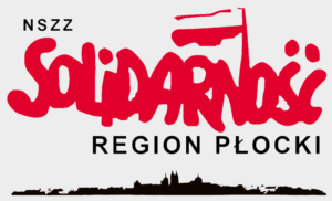 Stanowisko Zarządu Regionu Płockiego NSZZ „Solidarność”