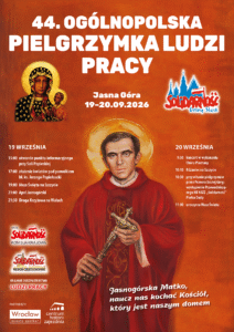 44. Ogólnopolska Pielgrzymka Ludzi Pracy na Jasnej Górze
